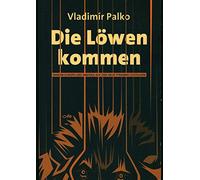 Die Löwen kommen: Warum Europa und Amerika auf eine neue Tyrannei zusteuern