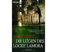 Die Lügen des Locke Lamora: Band 1 - Roman