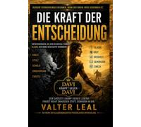 DIE MACHT DER ENTSCHEIDUNG: DAVID KÄMPFT GEGEN DAVID Denn der größte Kampf im Leben findet im Inneren des Menschen statt.