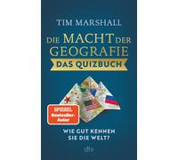 Die Macht der Geografie Das Quizbuch: Wie gut, Marshall, Marshall,.