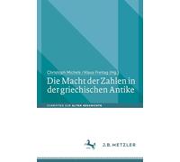 Die Macht der Zahlen in der griechischen Antike (Schriften zur Alten Geschichte)