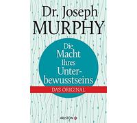 Die Macht Ihres Unterbewusstseins: Das Original, Murphy 9783424201666 HB.