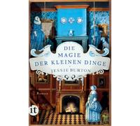 Die Magie der kleinen Dinge: Roman | Der internationale Megabestseller | Vorlage zur Mini-Serie 'The Miniaturist' (Herengracht-Saga, 1)