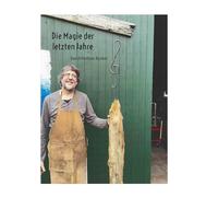 Die Magie der letzten Jahre