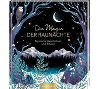 Die Magie der RaunAchte: Mystische Geschichten und Rituale by Braun New.