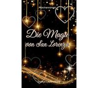 Die Magie von San Lorenzo: Märchenroman
