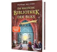 Die magische Bibliothek der Buks 3: Der Phantánasische Schlüssel: Spannend-skurriles Abenteuer über die Macht der Bücher
