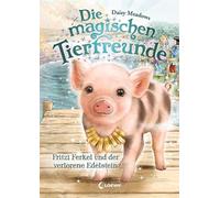 Die magischen Tierfreunde (Band 14) - Fritzi Ferkel und der verlorene Edelstein: Erstlesebuch mit süßen Tieren ab 7 Jahre