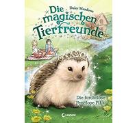 Die magischen Tierfreunde - Die furchtlose Penelope Piks, Meadows, Margineanu.