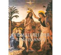 Die Malerei der Renaissance