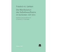Die Manifestation des Selbstbewusstseins im konkreten "ich bin": Endliches und Unendliches Ich im Denken von S. T. Coleridge