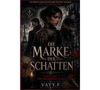 Die Marke der Schatten: Band Drei: Der umgekehrte Pakt: 3 (DAS ZEICHEN DER SCHATTEN)