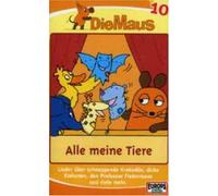 Die Maus - 10/Alle Meine Tiere [CASSETTE]