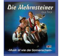 Die Mehrnsteiner - Musik Ist Wie der Sonnenschein