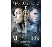 Die Meisterin: Der Beginn by Heitz New 9783426226759 Fast Free Shipp.