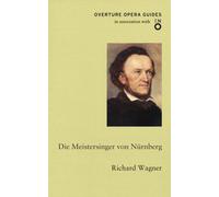 Die Meistersinger von Nurnberg (The Mastersingers of Nuremberg)