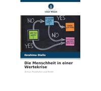 Die Menschheit in einer Wertekrise: Armut, Prostitution und Politik