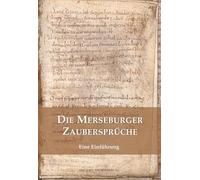 Die Merseburger Zaubersprüche: Eine Einführung