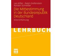 Die Mitbestimmung in der Bundesrepublik Deutschland: Eine Einführung