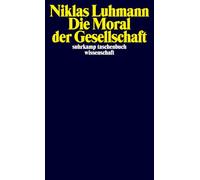 Die Moral der Gesellschaft