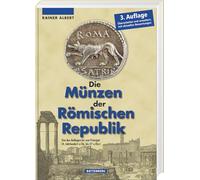 Die Münzen der Römischen Republik: Von den Anfängen bis zum Prinzipat