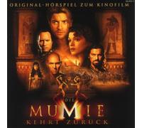 Die Mumie Kehrt Zurück (das Hörspiel Zum Kinofilm)