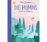 Die Mumins. Komet im Mumintal