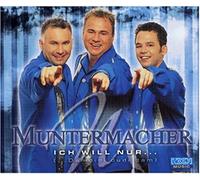 Die Muntermacher - Ich Will Nur.. . (.. . Damdidi Dud