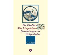 Die Muqaddima: Betrachtungen zur Weltgeschichte