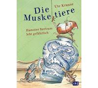 Die Muskeltiere - Hamster Bertram lebt gefährlich: Die kleinen Abenteuer mit den Muskeltieren