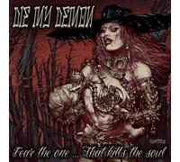 Die My Demon - Fear the One...That Kills the Soul