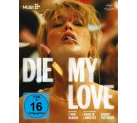 Die My Love (Blu-ray) (Blu-ray) Jennifer Lawrence Robert Pattinson Lynne Ramsay