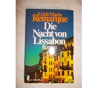 Die Nacht von Lissabon.