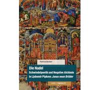 Die Nadel: Schwindelpoetik und Negative Alchimie in Ljubomir Pipkovs Janas neun Brüder
