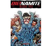 Die!namite Blood Red TPB