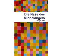 Die Nase des Michelangelo