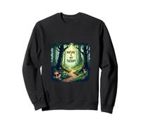 "Die Natur ist meine Therapy - Magischer Wald [German Language] Sweatshirt