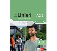 Die neue linie 1 a2.2, libro del alumno y de ejercicios edicion hibrida allango: Deutsch für Alltag und Beruf. Kurs- und Übungsbuch mit Audios und Videos inklusive Lizenzschlüssel allango (24 Monate)