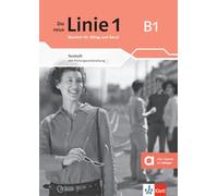 Die neue Linie 1 B1 - Test booklet with audios: Deutsch für Alltag und Beruf. Testheft mit Prüfungsvorbereitung und Audios