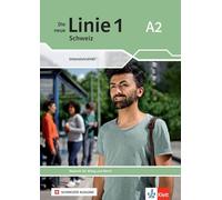 Die neue Linie 1 Schweiz A2: Deutsch für Alltag und Beruf. Intensivtrainer