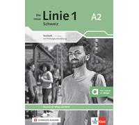 Die neue Linie 1 Schweiz A2: Deutsch für Alltag und Beruf. Testheft mit Prüfungsvorbereitung und Audios