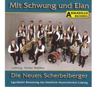 Die neuen Scherbelberger - Mit Schwung und Elan