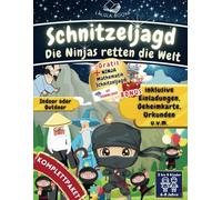 Die Ninjas retten die Welt - Eine unvergessliche Schnitzeljagd zum Kindergeburtstag: KOMPLETTPAKET in Premiumdruck I Ninja Kindergeburtstag für 6- bis ... 3 - 4 Stunden (LALULA BOOKS Schnitzeljagden)