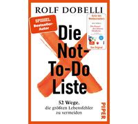 El Bocho Rolf D – The Not-To-Do List: 52 Ways to Avoid Major Life Mistakes – Hardback
