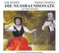Die Nußbaumsonate (Ein Heurigenabend Etwas Anderer Art Von Otto Zonschitz)