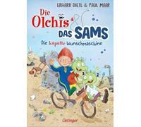 Die Olchis und das Sams. Die kaputte Wunschmaschine: Die kaputte Wunschmaschine