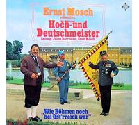 Die Original Hoch- Und Deutschmeister Leitung: Julius Herrmann o Ernst Mosch - Wie Böhmen Noch Bei Öst'rreich War - Telefunken - SLE 14 769-P