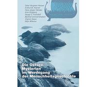 Die Ostsee-Mysterien im Werdegang der Menschheitsgeschichte