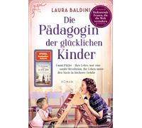 Die Padagogin der glucklichen Kinder: Emmi Pikl, Baldini, Baldini,.