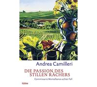 Die Passion des stillen Rächers: Commissario Montalbano stößt an seine Grenzen